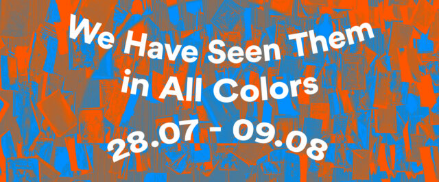 We Have Seen Them in All Colors